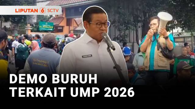 Demo Buruh Terkait UMP 2026 | Liputan 6