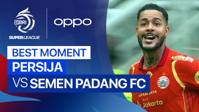 Best Moment PERSIJA vs Semen Padang FC | BRI Super League 2025/26