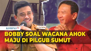 Tanggapan Bobby Nasution soal Wacana Ahok Maju di Pilkada Sumut
