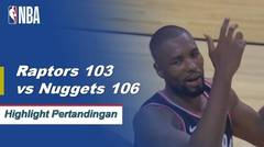 NBA I Cuplikan Pertandingan : Nuggets 106 vs Raptors 103