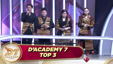 D'Academy 7 - Top 3 Malam Pertama