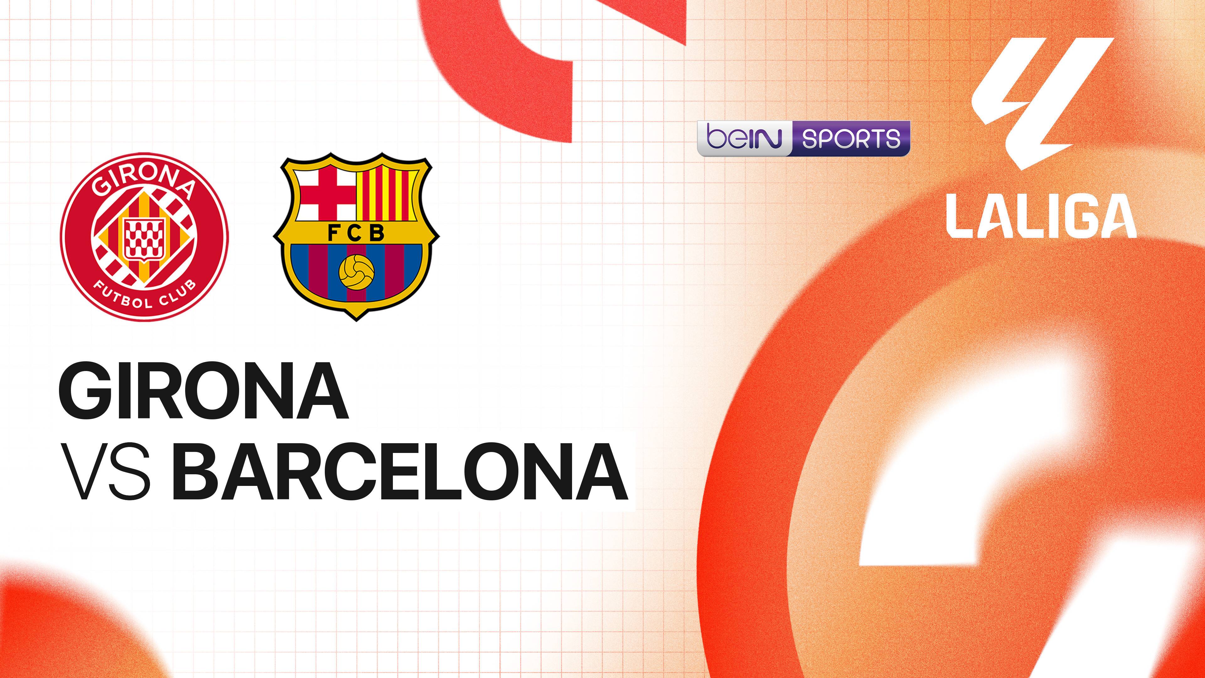 Girona vs Barcelona