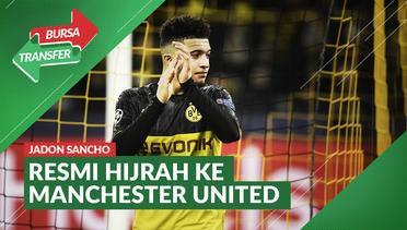 Bursa Transfer: Jadon Sancho Resmi Hijrah ke Manchester United