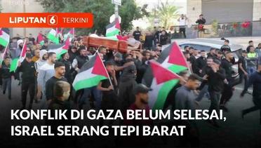 Seperti Terlupakan Akibat Gaza, Tepi Barat Juga Dilanda Ketegangan | Liputan 6