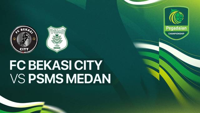 FC Bekasi City vs PSMS Medan - Full Match | Pegadaian Championship 2025/26