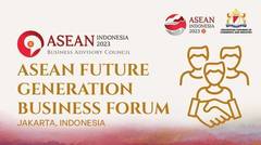 ASEAN Future Generation Business Forum