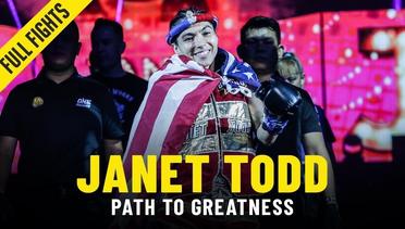 Janet Todd’s Path To Greatness | ONE Full Fights & Features