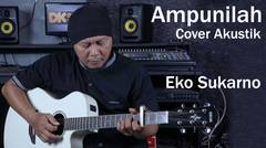 Ampunilah - Cover Dangdut Akustik Eko Sukarno