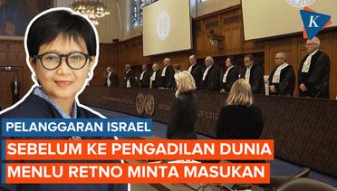 Indonesia Dukung Afsel Laporkan Israel ke ICJ, Menlu Retno Minta Masukan Pakar Hukum