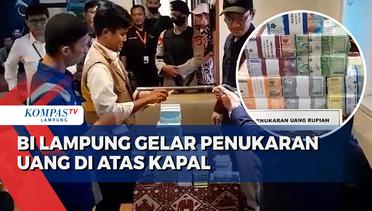 Bank Indonesia Lampung Gelar Penukaran Uang di Atas Kapal