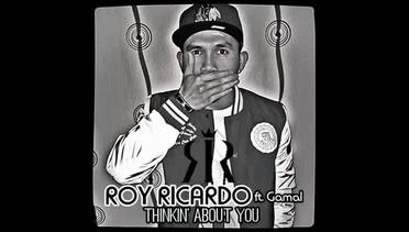 Thinkin' About You - Roy Ricardo ft. Gamal