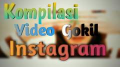Instagram Video - Kompilasi Video Lucu Instagram