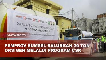 Pemprov Sumsel salurkan 30 ton oksigen melalui program CSR
