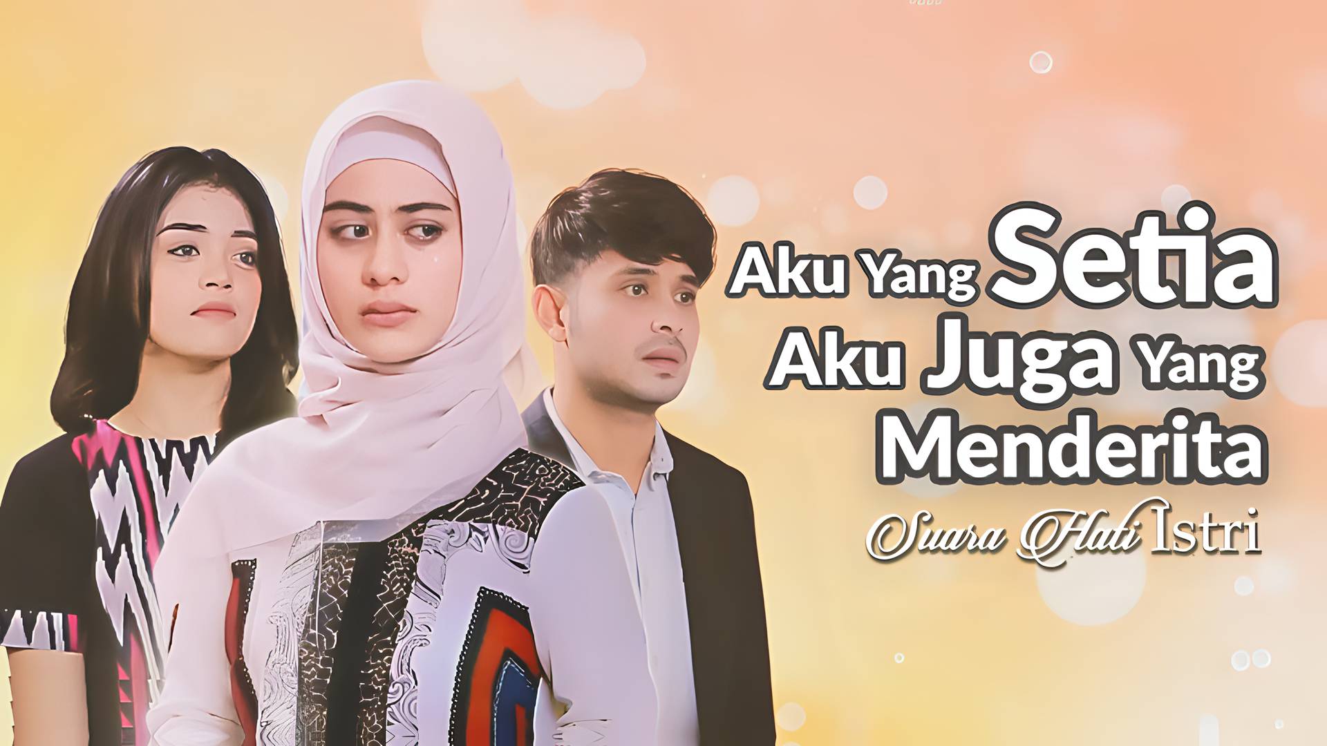 Aku yang Setia, Aku Juga yang Menderita