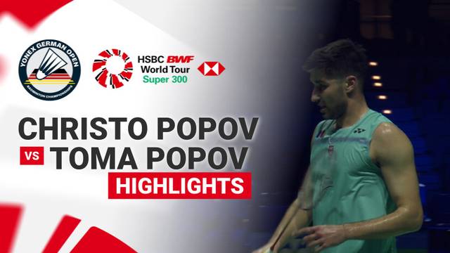 Christo Popov (FRA) vs Toma Junior Popov (FRA) - Highlight | YONEX German Open 2026
