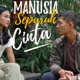 Manusia separuh cinta