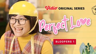 Perfect Love - Vidio Original Series | Bloopers 1