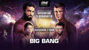 [Full Event] ONE Championship | BIG BANG
