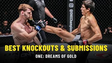 Best Knockouts & Submissions - ONE: DREAMS OF GOLD