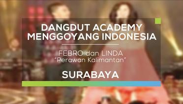 Febro DA1 dan Linda DA3 - Perawan Kalimantan (DAMI 2016 - Surabaya)
