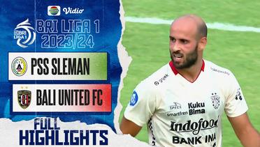 PSS Sleman VS Bali United FC - Full Highlights | BRI Liga 1 2023/24