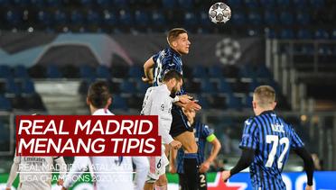 Highlights Liga Champions, Real Madrid Kalahkan Atalanta dengan Skor Tipis 1-0