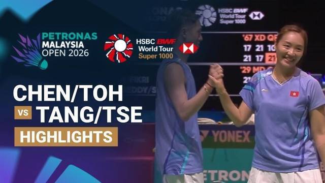 Chen Tang Jie/Toh Ee Wei (MAS) vs Tang Chun Man/Tse Ying Suet (HKG) - Highlight | PETRONAS Malaysia Open 2026
