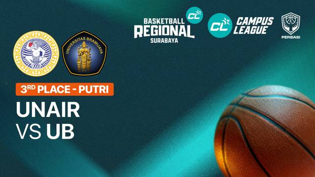 Universitas Airlangga Surabaya vs Universitas Brawijaya Malang (3rd Place | Putri) - CL Basketball 2026 - Full Match | Campus League Basketball 2026