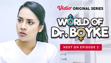 World of Dr. Boyke - Vidio Original Series | Next On Eps 2