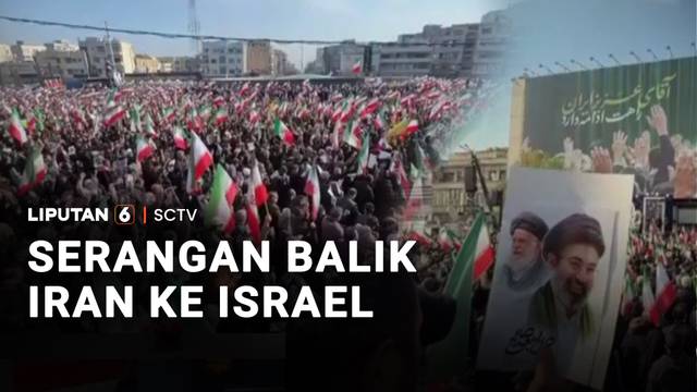 Serangan Balik Iran ke Israel | Liputan 6