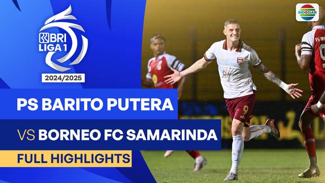 PS Barito Putera VS Borneo FC Samarinda - Full Highlights | BRI Liga 1 2024/25