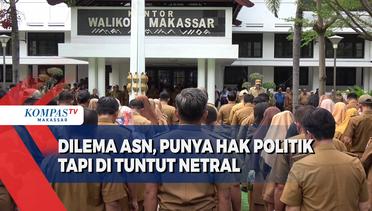 Dilema ASN, Punya Hak Politik Tapi Di Tuntut Netral