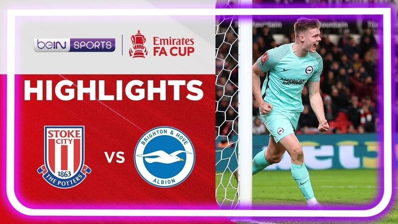 Match Highlights Stoke City vs Brighton FA Cup 2022/23 Vidio