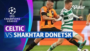 Mini Match - Celtic vs Shakhtar Donetsk | UEFA Champions League 2022/23