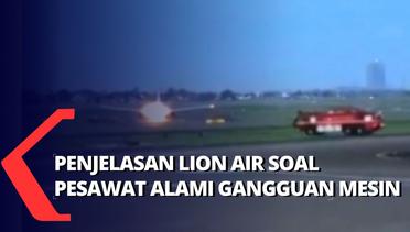 Penjelasan Pihak Lion Air Soal Pesawat Alami Gangguan Mesin di Ketinggian 3.000 Kaki