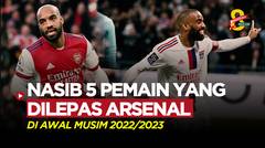 Nasib 5 Pemain yang Dilepas Arsenal di Awal Musim 2022/2023, Alexandre Lacazette Masih Subur