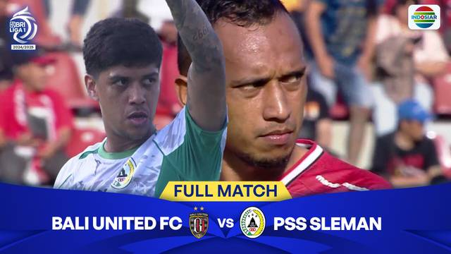 Bali United vs PSS Sleman - Full Match | BRI Liga 1 2024/25