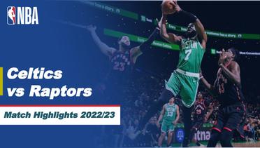 Match Highlights | Boston Celtics vs Toronto Raptors | NBA Regular Season 2022/23