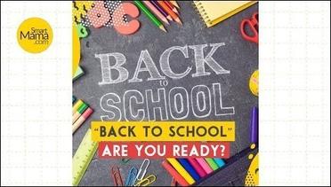 Smart Mama- Back to School- Are You Ready