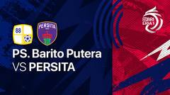 Full Match - PS. Barito Putera vs Persita | BRI Liga 1 2022/23