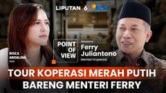 Pernah Jadi Tahanan Politik - Kini Menteri Prabowo, Ferry Ajak Tour Koperasi Merah Putih Tuban | POV