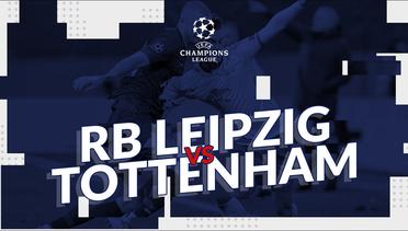 Kalah dari RB Leipzig, Tottenham Hotspur Tersingkir di Liga Champions