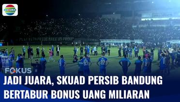 Skuad Persib Bandung Bertabur Bonus, Uang Pembinaan Rp2,5 Miliar Masuk Rekening Tim | Fokus