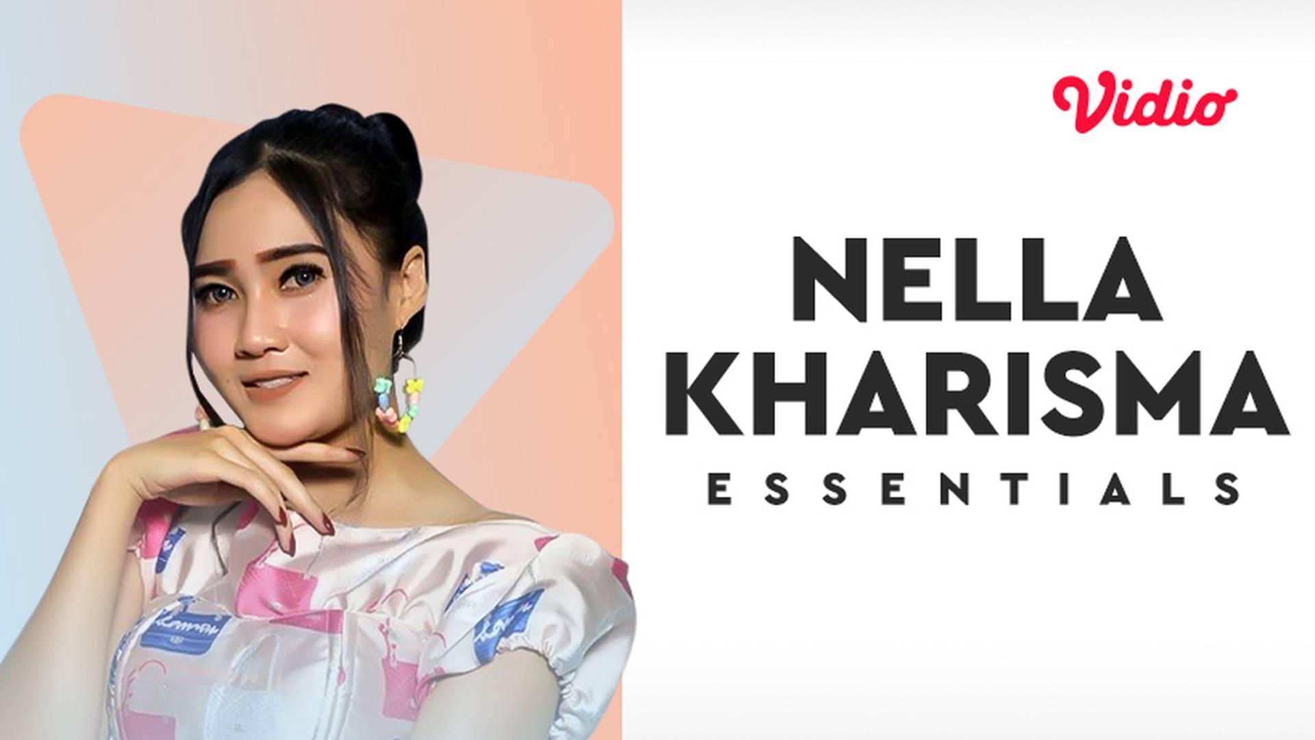 Essentials: Nella Kharisma