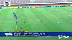 BRI Liga 1 Rans Nusantara VS PSIS