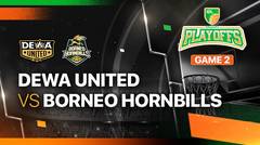 Playoffs - Game 2: Dewa United Banten vs Borneo Hornbills - Full Match | IBL Tokopedia 2024