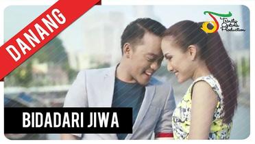 Danang - Bidadari Jiwa | Official Video Clip