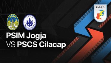 Full Match - PSIM JOGJA vs PSCS Cilacap | Liga 2 2022/23