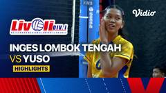 Putri: Inges Lombok Tengah vs Yuso - Highlights | Livoli Divisi 1 2023