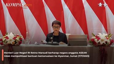Menlu Retno Ingatkan Negara ASEAN Tidak Politisasi Bantuan Kemanusiaan ke Myanmar